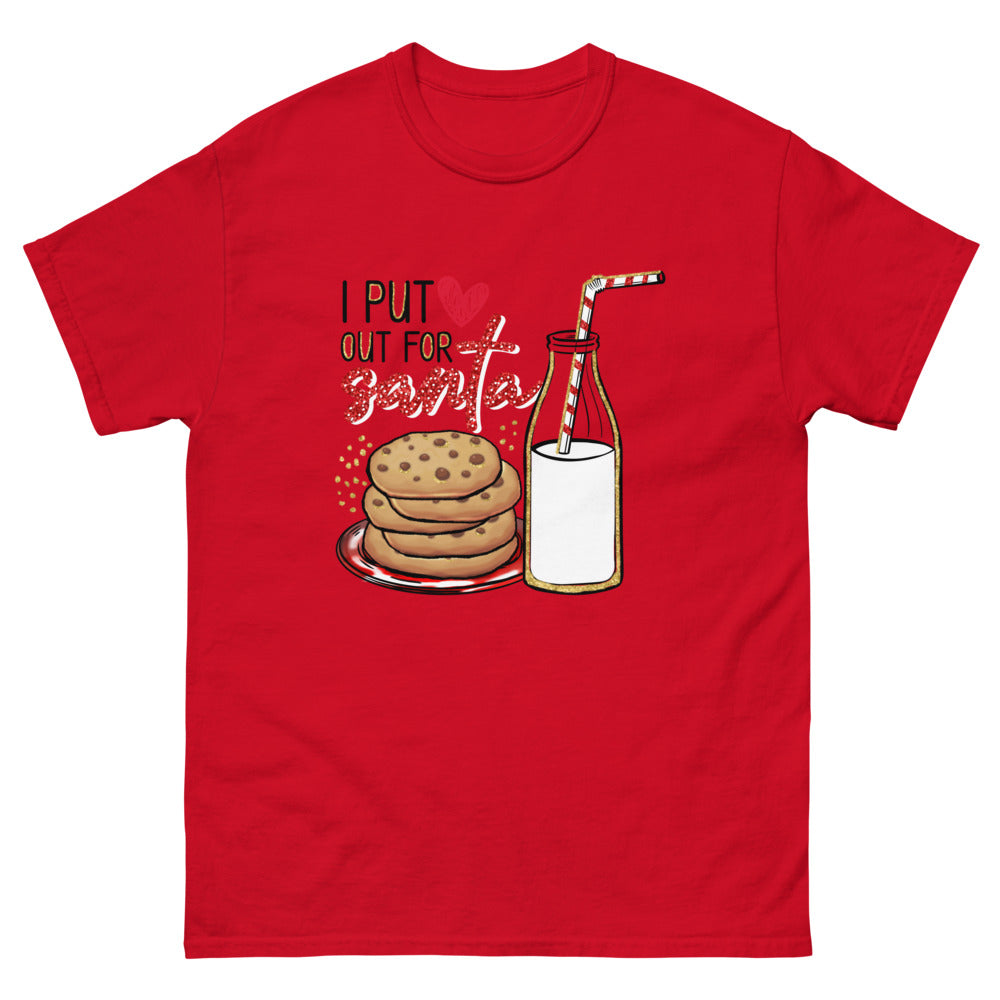 I put out for Santa- Funny Xmas T-shirt